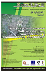 Laboratorio de Prensa internacional: “Cultivos ilícitos, narcotráfico y comunidades afectadas”