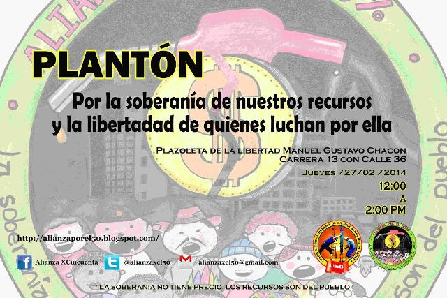 Este jueves 27: Plantón por la soberanía de nuestros recursos y por la libertad para quienes luchan por ellos