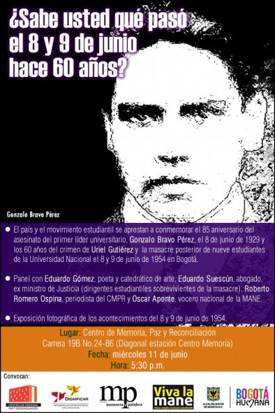 Invitación al panel ¿Sabia usted qué pasó el 8 y 9 de junio hace 60 años?: Homenaje al estudiante Gonzalo Bravo Pérez