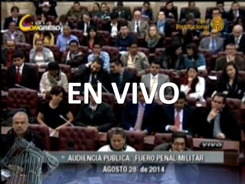 Audiencia Pública “Reforma al fuero penal militar, alcances del “Proyecto de Ley 85 de 2013 Senado, 210 de 2014 Cámara”