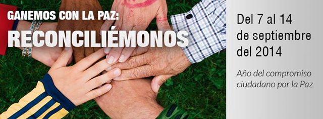 Semana por la paz 2014: 7 al 14 de septiembre ¡El año del compromiso cuidadano por la paz!