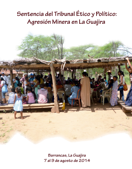 Sentencia Tribunal Ético y Político: Agresión Minera en La Guajira