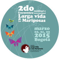 Segundo encuentro nacional e internacional de “Larga vida a las mariposas”