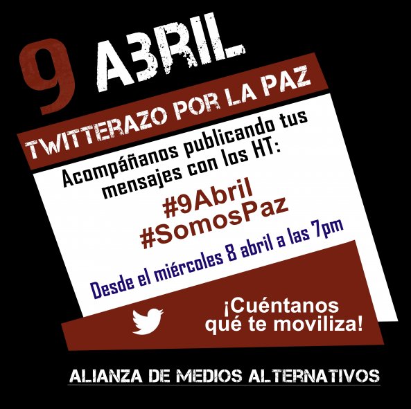 EL 9 de Abril movilización nacional  por la paz, la justicia social-ambiental y la democracia – Medellín