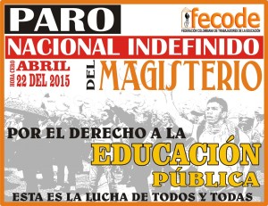 ¡El Magisterio a Paro Nacional indefinido!