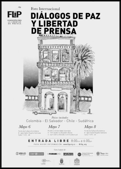 Foro internacional: Diálogos de paz y libertad de prensa 6, 7 y 8 de Mayo – Entrada libre