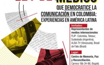 Foro Internacional “Hacia una Ley de Medios que democratice la comunicación en Colombia”