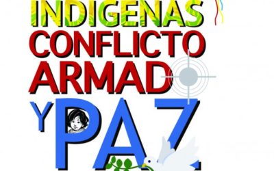 Invitación Audiencia Pública: Pueblos Indígenas, Conflicto Armado y Paz