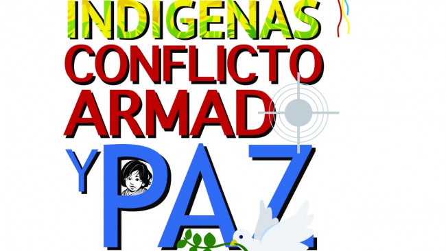Invitación Audiencia Pública: Pueblos Indígenas, Conflicto Armado y Paz