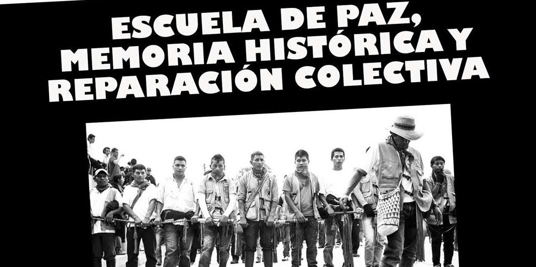 Escuela de paz, memoria histórica y reparación colectiva