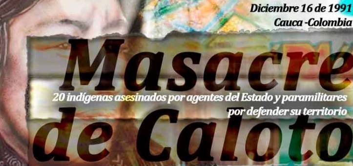 17 Cosas que no sabía sobre la Masacre de Caloto y la actuación del Cajar
