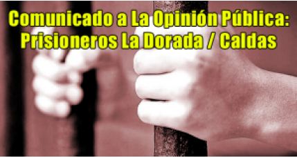 Denuncia de prisioneros de la Dorada Caldas