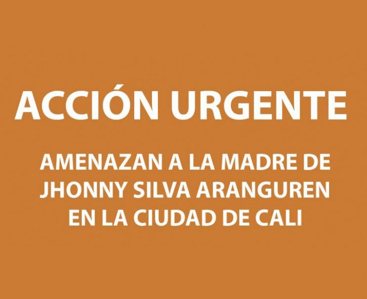 Amenazan a la madre de Jhonny Silva Aranguren en la ciudad de Cali