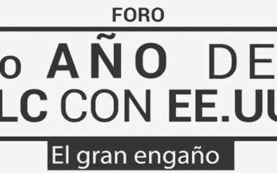 5 año del TLC con Estados Unidos: El gran engaño