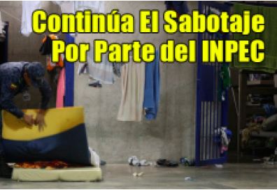 Continua Sabotaje por parte del INPEC