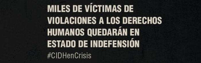 Grave crisis financiera de la CIDH lleva a suspensión de audiencias y reducción de personal