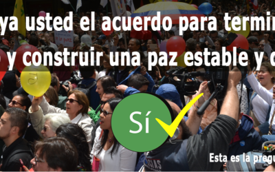 ¿Apoya usted el acuerdo para terminar el conflicto y construir una paz estable y duradera?