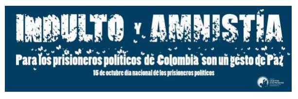 Solicitud al Gobierno colombiano de conceder indultos y amnistías