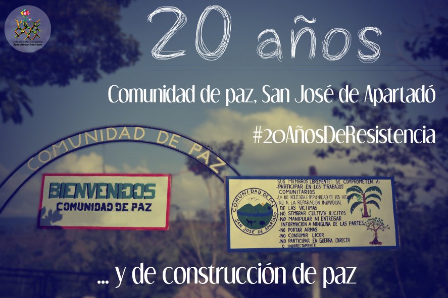 20 años de resistencia de la Comunidad de paz de San José de Apartadó