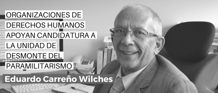 Organizaciones apoyan candidato a dirigir desmantelamiento del paramilitarismo