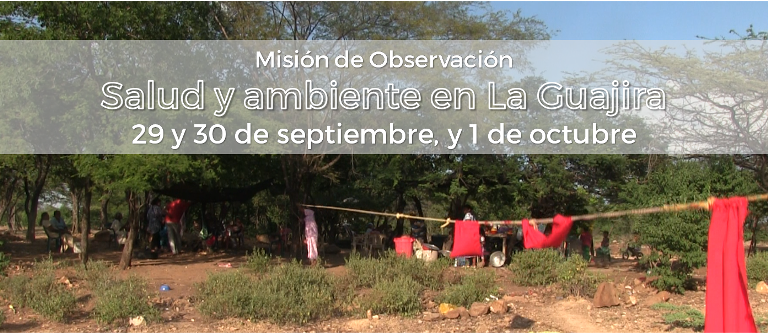 Misión de Observación Salud y Ambiente en la Guajira