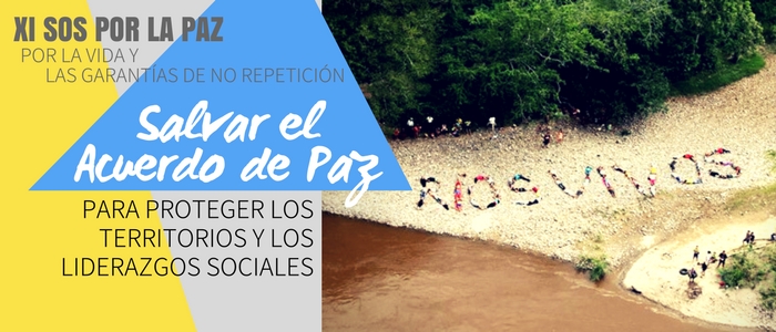 Salvar el Acuerdo de Paz es el camino para proteger los territorios  y los liderazgos sociales