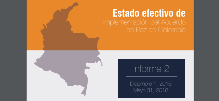 Nuevo reporte del Instituto Kroc sobre el Estado Efectivo de la Implementación del Acuerdo de Paz en Colombia