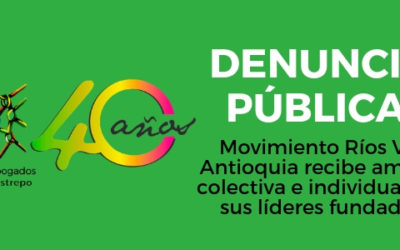 Movimiento Ríos Vivos Antioquia recibe amenaza colectiva e individual hacia sus líderes fundadores