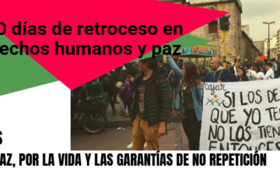 Gobierno Duque: 100 días de retroceso en derechos humanos y paz