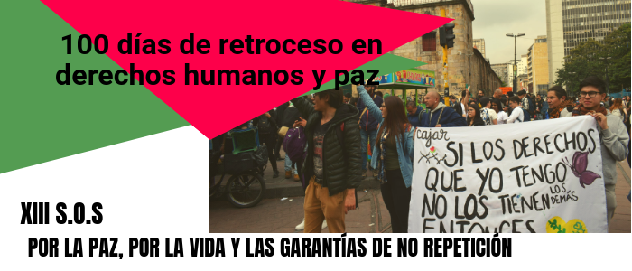 Gobierno Duque: 100 días de retroceso en derechos humanos y paz