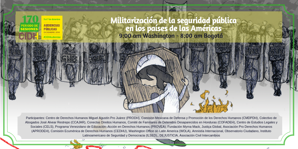 #Reviva Audiencia CIDH sobre militarización de la seguridad pública en las Américas
