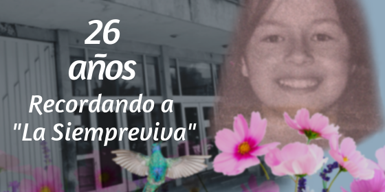 26 años recordando a Sandra Catalina Vásquez “La Siempreviva”