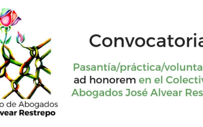 Convocatoria pasantía/práctica/voluntariado ad honorem en el Colectivo de Abogados José Alvear Restrepo