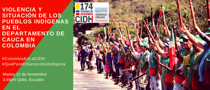 #Reviva Violencia y situación de los pueblos indígenas en el Departamento del Cauca en Colombia