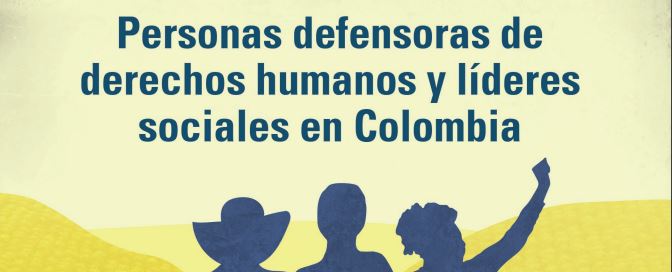 CIDH presenta el Informe sobre la Situación de Personas Defensoras de Derechos Humanos y Líderes Sociales en Colombia