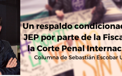 Un respaldo condicionado a la JEP por parte de la Fiscalía de la Corte Penal Internacional