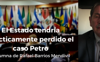 El Estado tendría prácticamente perdido el caso Petro: Rafael Barrios