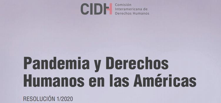 CIDH adopta Resolución sobre Pandemia y Derechos Humanos en las Américas