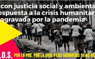 Paz con justicia social y ambiental: La respuesta a la crisis humanitaria agravada por la pandemia