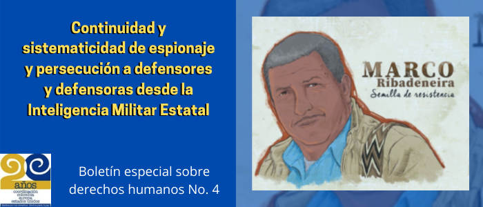 Continuidad y sistematicidad de espionaje y persecución a defensores y defensoras desde la Inteligencia Militar Estatal