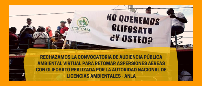 Rechazamos la convocatoria de Audiencia Pública Ambiental Virtual para retomar aspersiones aéreas con glifosato