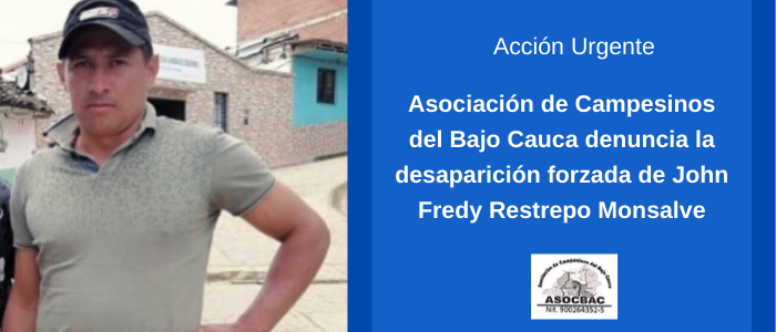 ACCIÓN URGENTE por la desaparición forzada de John Fredy Restrepo Monsalve