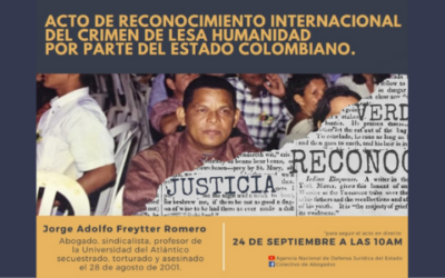Acto de reconocimiento responsabilidad del Estado Colombiano en el caso Jorge Adolfo Freytter Romero