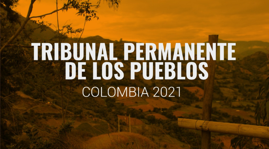 Tribunal Permanente de los Pueblos juzgará al Estado Colombiano por genocidio político, impunidad y crímenes contra la paz