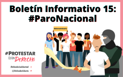 Boletín informativo 15: #ParoNacional