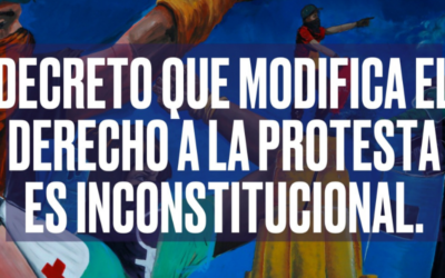 Modificación del decreto 003 de 2021 sobre el derecho a la protesta es inconstitucional