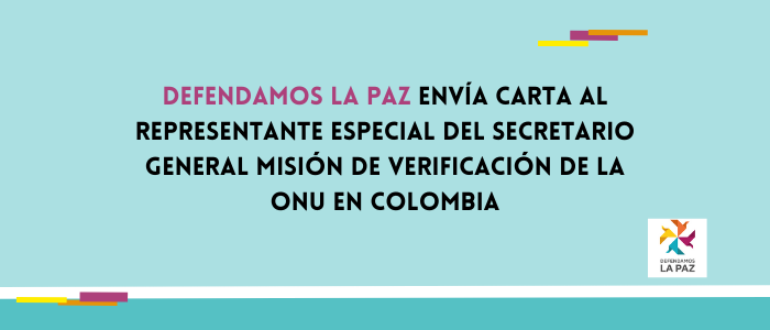 Carta dirigida a Carlos Ruiz Massieu Representante Especial del Secretario General Misión de Verificación de la ONU en Colombia