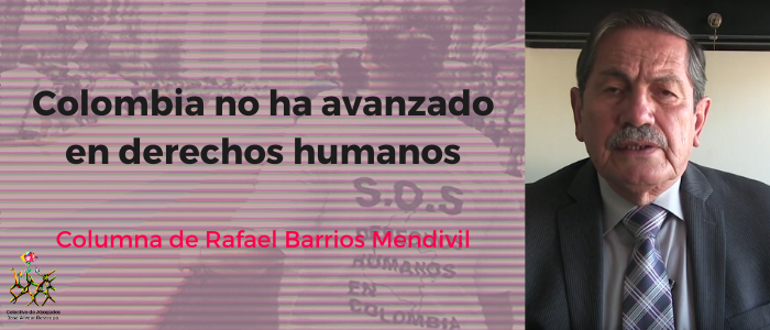 Colombia no ha avanzado en los derechos humanos