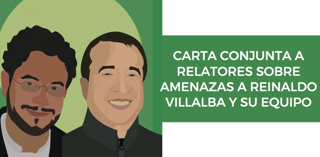 Carta conjunta a relatores sobre amenazas a Reinaldo Villalba y su equipo