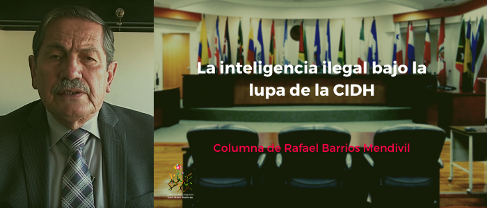 La inteligencia ilegal bajo la lupa de la CIDH